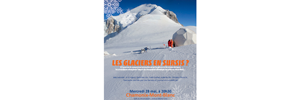 Conférence "Les glaciers en sursis ?"