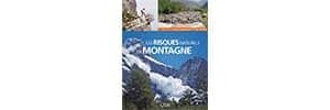 Les risques naturels en montagne