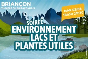 Soirée environnement, lacs et plantes utiles