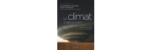 Le climat à découvert : Outils et méthodes en recherche climatique
