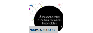 [MOOC] À la recherche d'autres planètes habitables