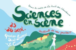 [Sciences en scène] festival d'arts de rue scientifique