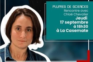 [Plumes de sciences] avec Chloé Chevalier et l'astrophysicienne Faustine Cantalloube