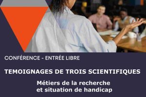 [Conférence] Métiers de la recherche et situation de handicap