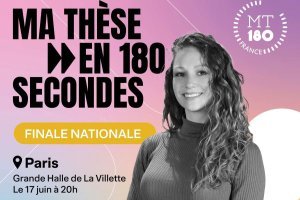 [Concours] Finale nationale de « Ma thèse en 180 secondes » : Charline Coudun, doctorante à ISTerre, sur scène à Paris le 17 juin 