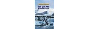 Les glaciers à l'épreuve du climat
